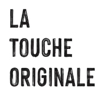 La touche originale