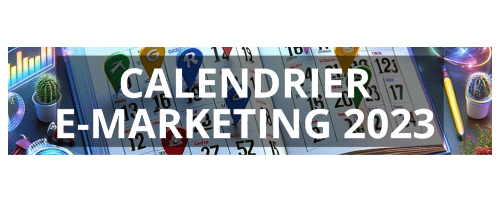 calendrier e-marketing 2023