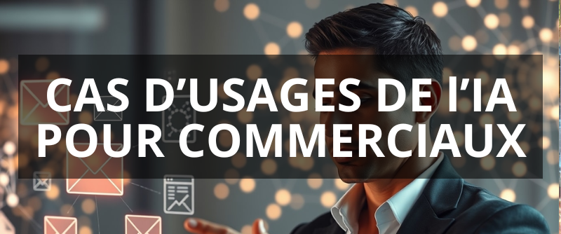cas usage ia pour la vente